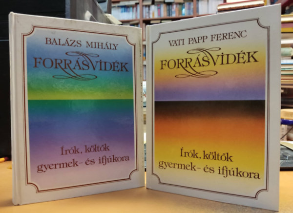 Vati Papp Ferenc Balzs Mihly - 2 ktet Forrsvidk: rk, kltk gyermek- s ifjkora