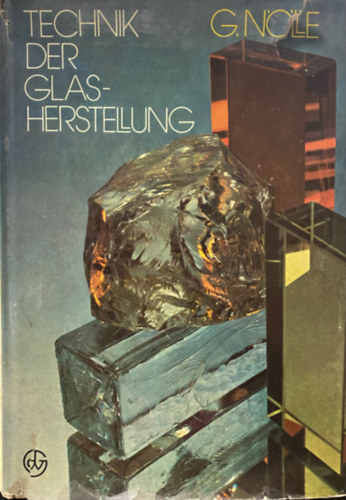 G�nther N�lle - Technik der Glasherstellung
