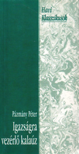 Scott Fitzgerald, Blaise Cendrars, Franz Kafka, Tersnszky Jzsi Jen, Pzmny Pter Dek Tams - 6 db Havi Klasszikusok knyv: Trtnet, kutyval + Az arany + zenet a jazzkorszakbl + A per + Kakuk Marci hssznsz + Igazsgra vezrl kalaz