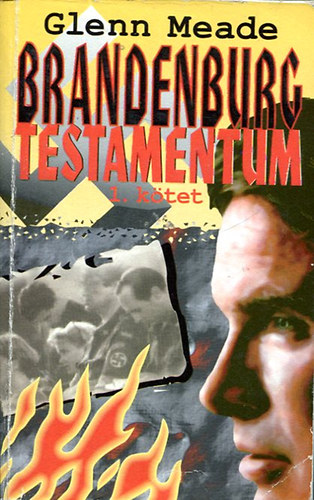 Glenn Meade - Brandenburg testamentum I.