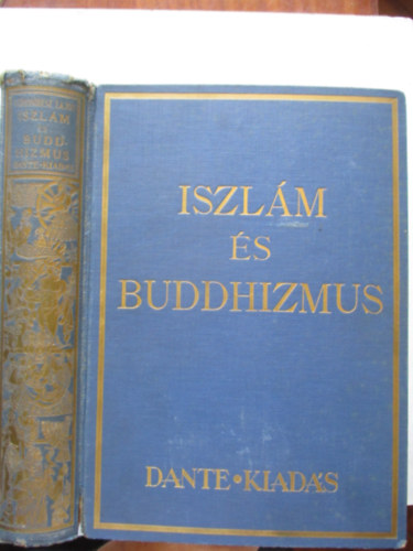 Szimonidesz Lajos - Iszlm s buddhizmus (Primitv s kultrvallsok)