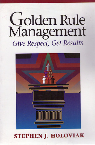 Stephen J. Holovak - Golden Rule Management