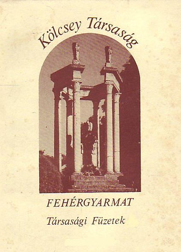 Hamar P�ter szerk. - Feh�rgyarmat - K�lcsey- m�vek �s m��rtelmez�sek