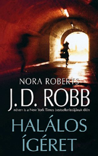 J. D. Robb  (Nora Roberts) - Hallos gret