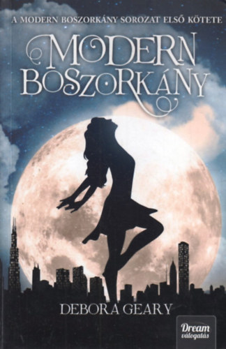 Debora Geary - Modern boszorkány