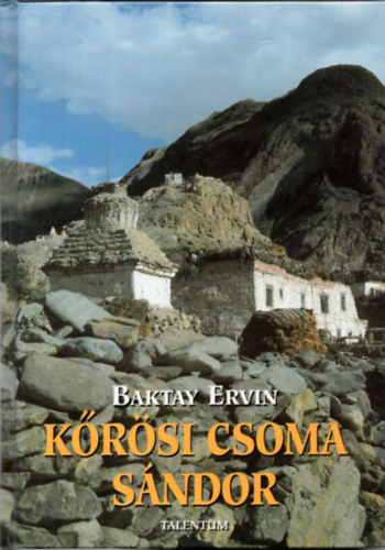 Baktay Ervin - Krsi Csoma Sndor