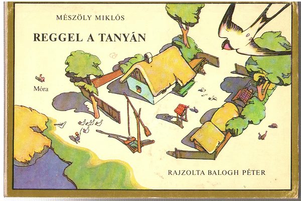 Mszly Mikls - Reggel a tanyn