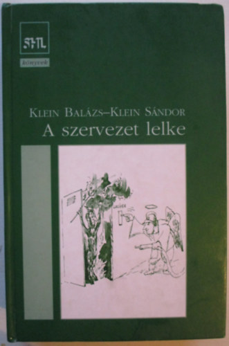 Klein Balzs; Klein Sndor - A szervezet lelke