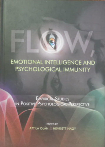 Nagy Henriett Olh Attila - Flow, Emotional Intelligence and Psychological Immunity