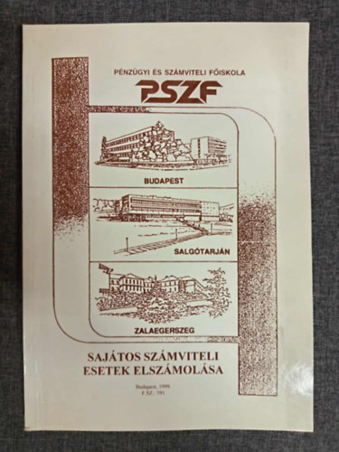 Dr. Dr. Sz�nt� Imre, Dr. Vlad�r Ferencn�  Sutus Imre (lektor) - Saj�tos sz�mviteli esetek elsz�mol�sa (P�nz�gyu �s Sz�mviteli F�iskola)