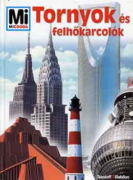 Rainer Kthe - Tornyok s felhkarcolk - Mi micsoda 83.