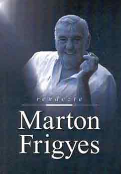 Marton Mria - Rendezte: Marton Frigyes