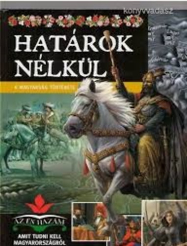 Hatrok nlkl - A magyarsg trtnete