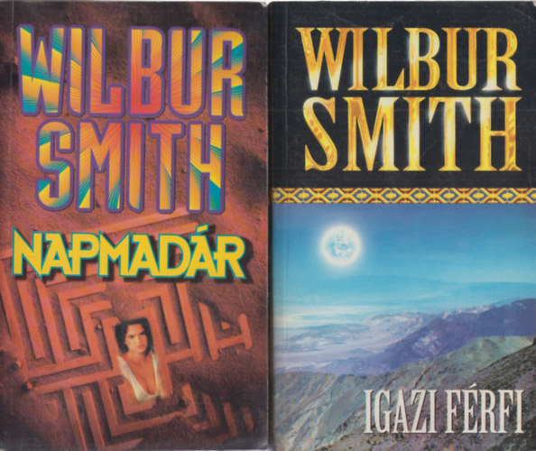 Wilbur Smith - 2 db. Wilbur Smith krimi (Napmadr + Igazi frfi)