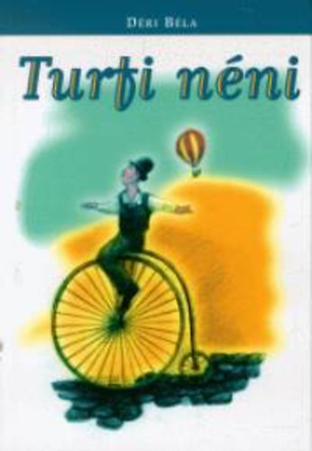 D�ri B�la - Turfi n�ni