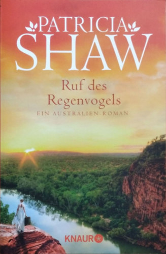 Patricia Shaw - Ruf des Regenvogels