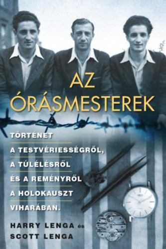 Scott Lenga Harry Lenga - Az rsmesterek