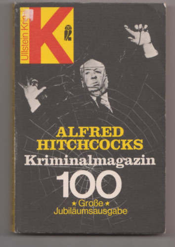 Alfred Hitchcock - Alfred Hitchcock KriminalMagazin Band 100