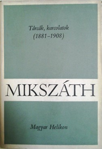 Mikszth Klmn - Mikszth Klmn mvei 14. - Trck, karcolatok (1881-1908)