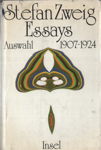 Stefan Zweig - Essays Auswahl 1907-1924