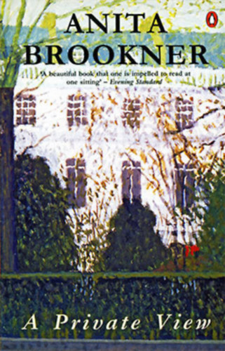 Anita Brookner - A Private View