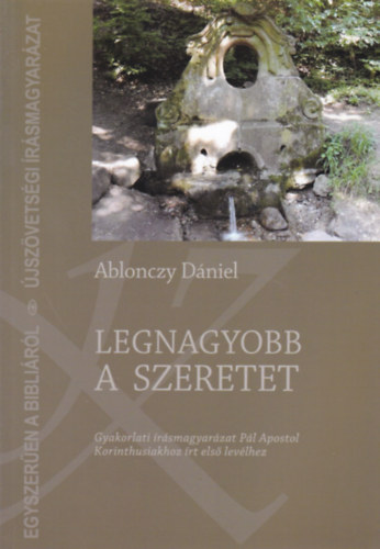 Ablonczy Dniel - Legnagyobb a szeretet