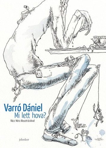 Varr� D�niel - Mi lett hova?