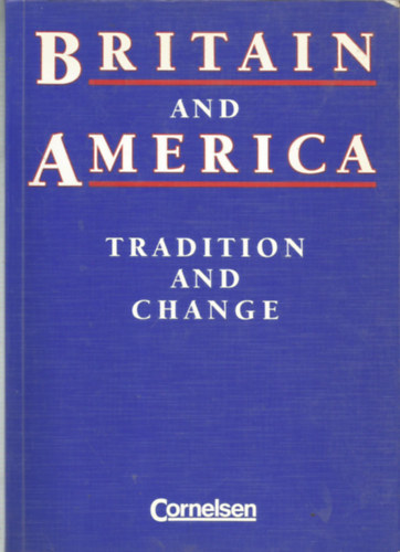 Britain and America - Tradition and change