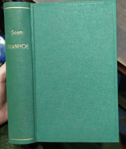 Sir Walter Scott - Ivanhoe (Fill�res Klasszikus Reg�nyek - Ford�totta: Salg� Ern�)