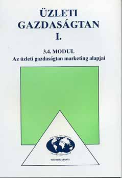 Fotiadi gnes - zleti gazdasgtan I. - Az zl. gazd.tan marketing alap.