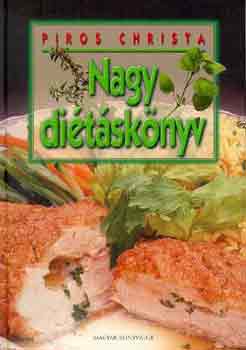 Piros Christa - Nagy diétáskönyv