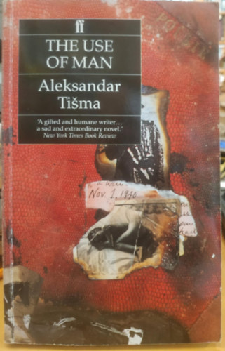 Aleksandar Tisma - The Use of Man