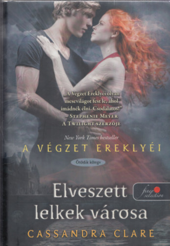 Cassandra Clare - Elveszett lelkek vrosa (A Vgzet Ereklyi 5.)