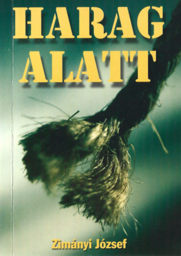 Zim�nyi J�zsef - Harag alatt