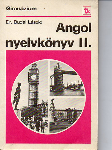 Dr. Budai László - Angol nyelvkönyv II. (Dr. Budai)
