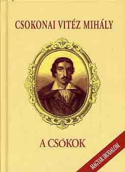 Csokonai Vitz Mihly - A cskok