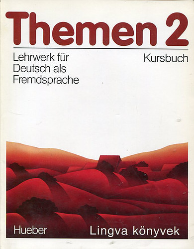 Themen 2 - Lehrwerk f�r Deutsch als Fremdsprache - Kursbuch