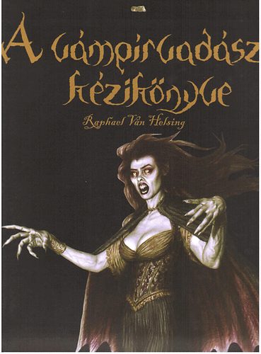 A v�mp�rvad�sz k�zik�nyve