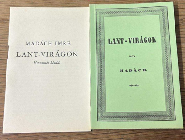 Mad�ch Imre - Lant-vir�gok (Hasonm�s kiad�s)