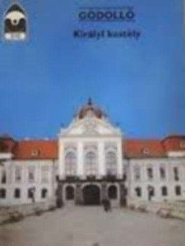 Varga Klmn - Gdll, kirlyi kastly