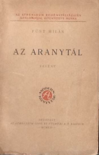 F�st Mil�n - Az aranyt�l (I. kiad�s)