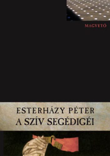 Esterh�zy P�ter - A sz�v seg�dig�i