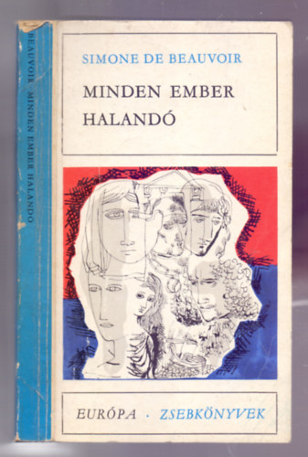 Simone de Beauvoir - Minden ember haland