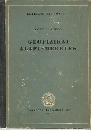 Egyed Lszl - Geofizikai alapismeretek