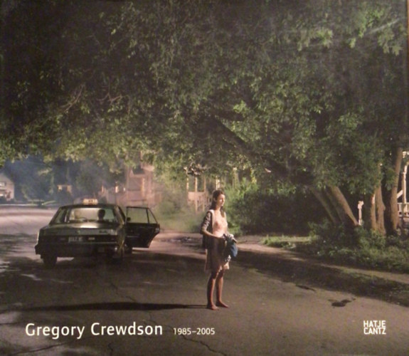 Hatje Cantz - Gregory Crewdson 1985-2005