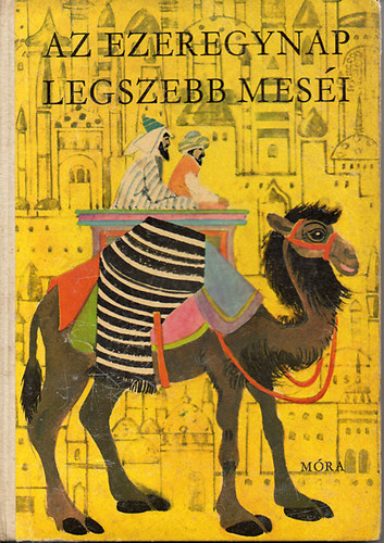 Mra Ferenc Knyvkiad - Az ezeregynap legszebb mesi