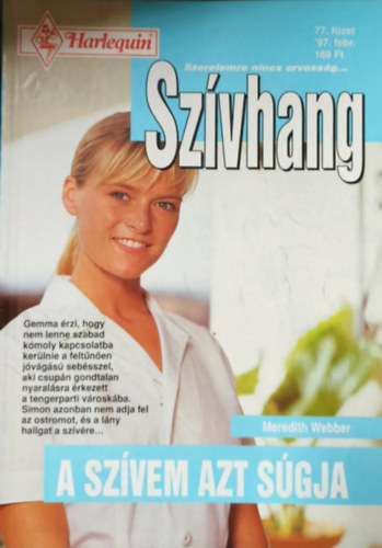 Meredith Webber - Szívhang 77. kötet - A szívem azt súgja