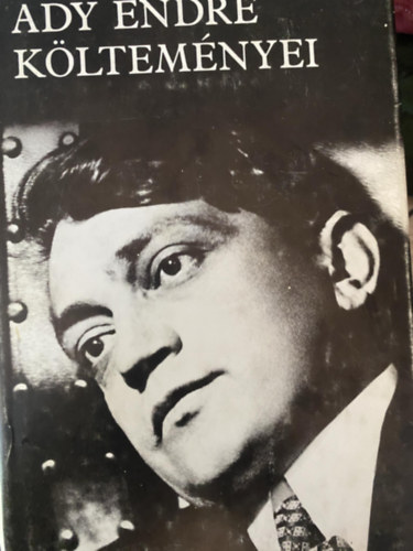 L�ng J�zsef - Schweitzer P�l   (szerk.) - Ady Endre �sszes k�ltem�nyei