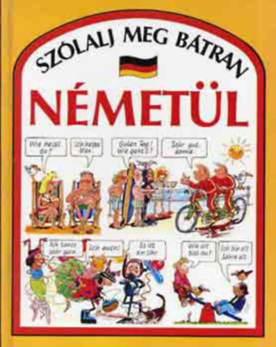 Angela Wilkes - Szlalj meg btran nmetl