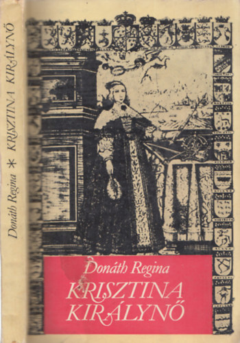 Donth Regina - Krisztina kirlyn - Dediklt pldny!